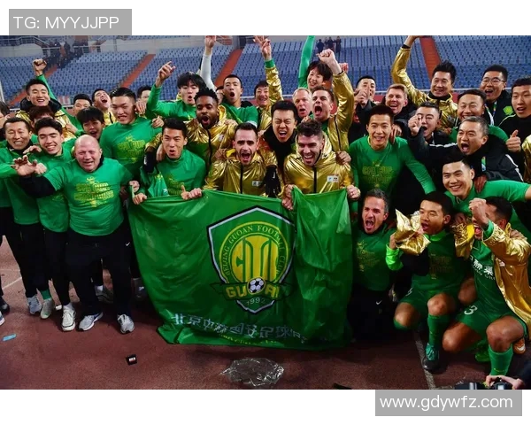 北京国安足球明星阵容揭秘及其在中国足球历史上的重要地位分析